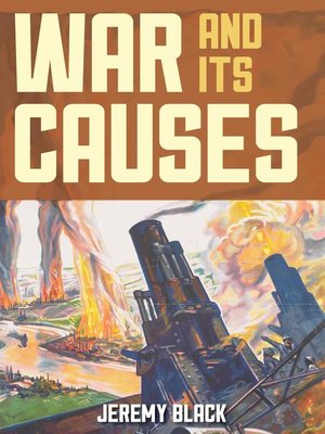 cover image of War and Its Causes